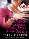 Cover image for Nice Girls Don't Date Dead Men